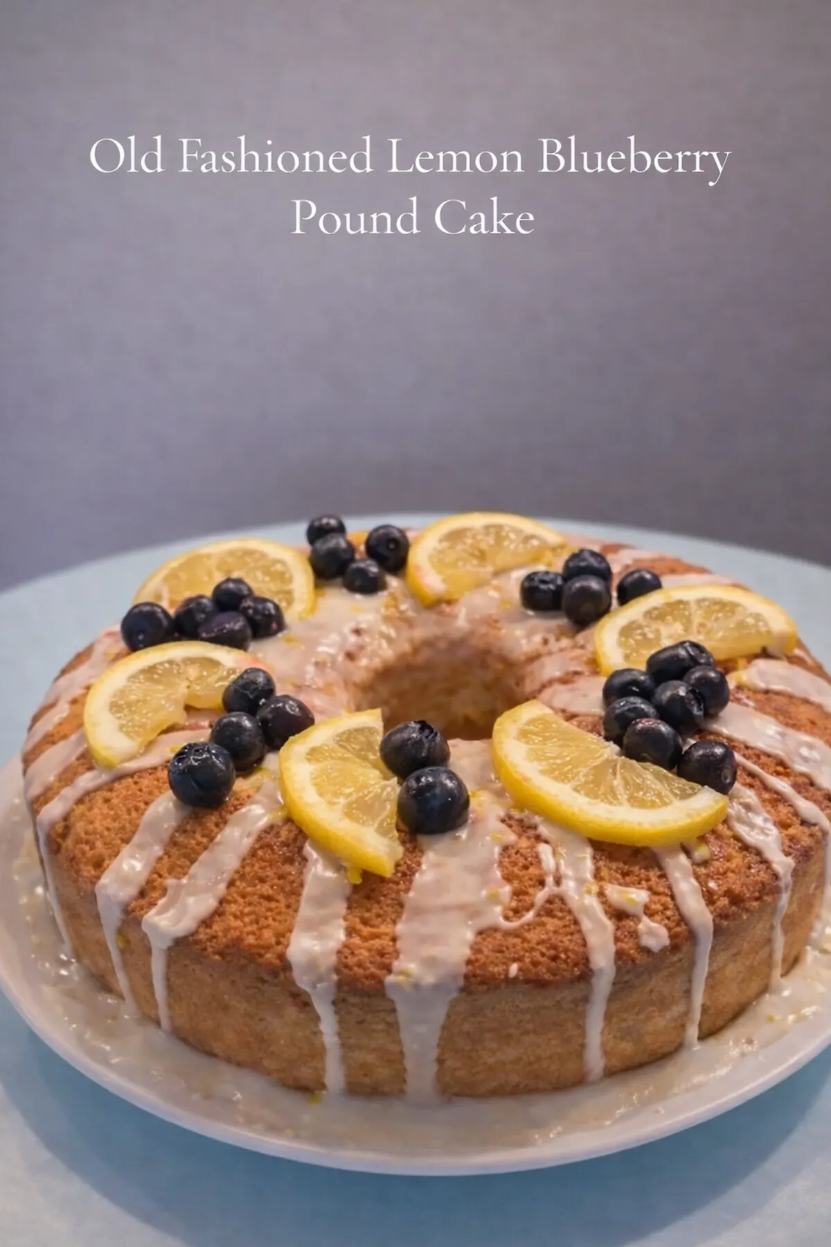 Old Fashioned Lemon Blueberry Pound Cake